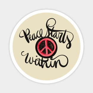 Peace Starts Within Magnet